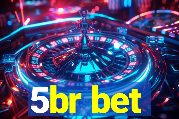 5br bet